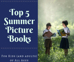 top 5 summer picture books providence moms blog