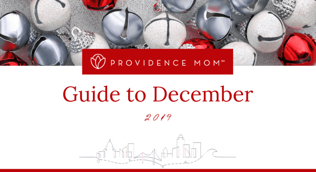 Guide to December | Providence Mom